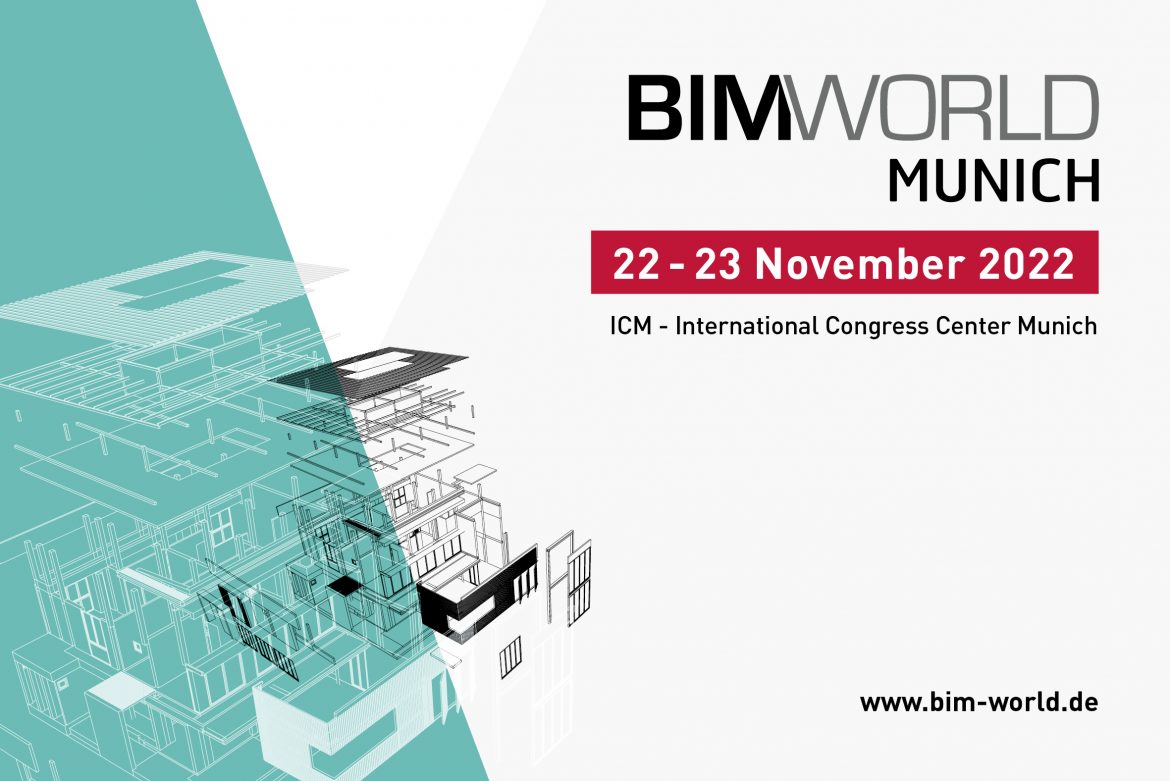Exhibitor registration for BIM World MUNICH 2022 open! / Aussteller-Anmeldung für die BIM World MUNICH 2022 geöffnet!