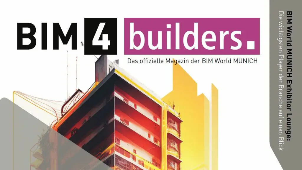 Das offizielle Magazin der BIM World MUNICH ist da!