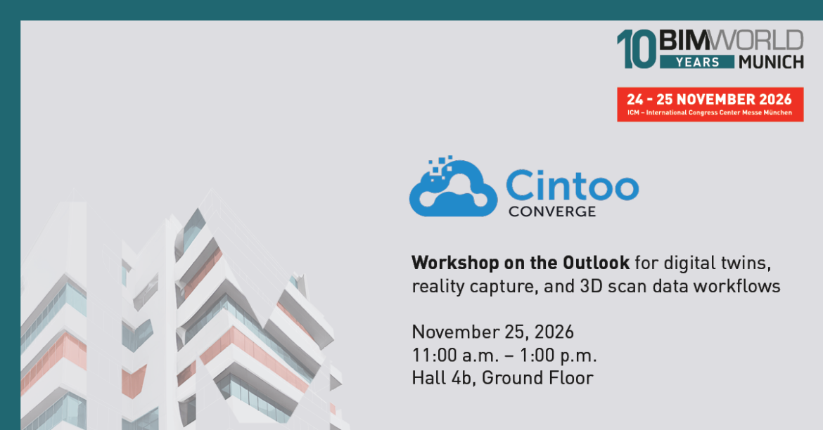 Cintoo Converge Munich - Workshop for Leaders Transforming BIM and Digital Twin Workflows