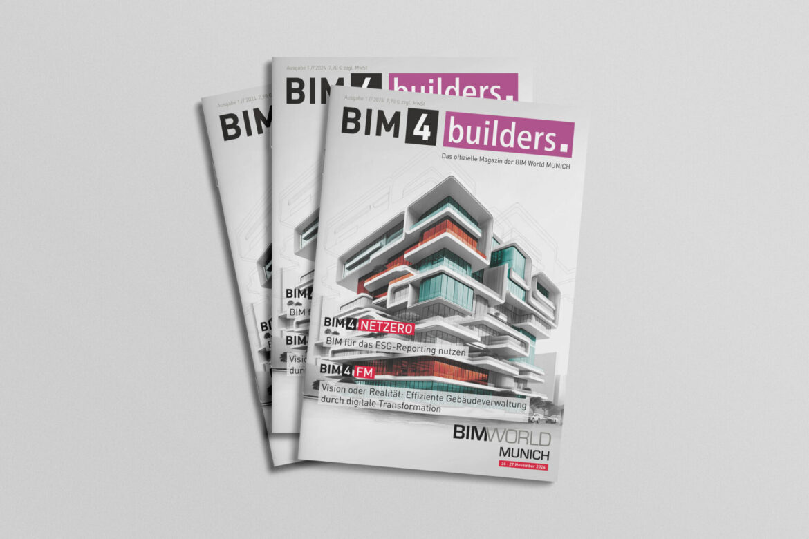 Jetzt neu erschienen: Die 1. Ausgabe des BIM4builders. Magazin im Jahr 2024!
